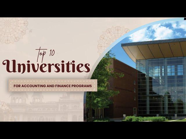 10 Best Universities For Accounting and Finance in  USA