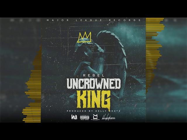 Rebel Sixx - Uncrowned King (Official Audio)