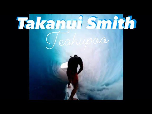 “Takanui Smith” STAND UP TUBE X CHOPES