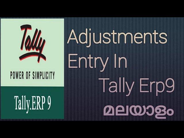 How to Record Adjustments Entry In Tally Erp9 Malayalam...!!