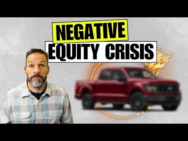 The Car Loan Negative Equity Crisis. 20% are $10,000 Under Water!