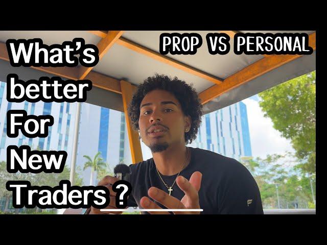 Prop Firm Vs Personal | What's Better ?