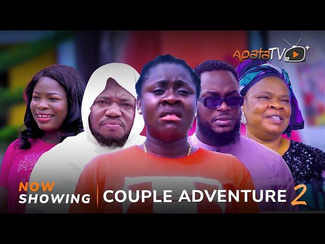 Couple Adventure 2 Yoruba Movie 2024 Drama | Kiki Bakare | Yinka Solomon | Ayo Olaiya | Funmi Ojoye