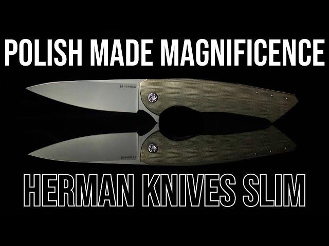 They've Somehow Improved Perfection? - Herman Knives Slim (Hollow Grind)