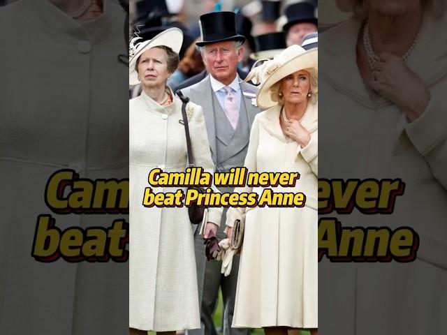 Camilla will never beat princess anne #celebrity #rolay