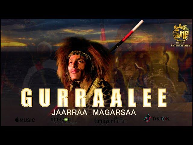 Jaarraa Magarsaa_Gurraalee _-_New_Music_2024(Official Video)