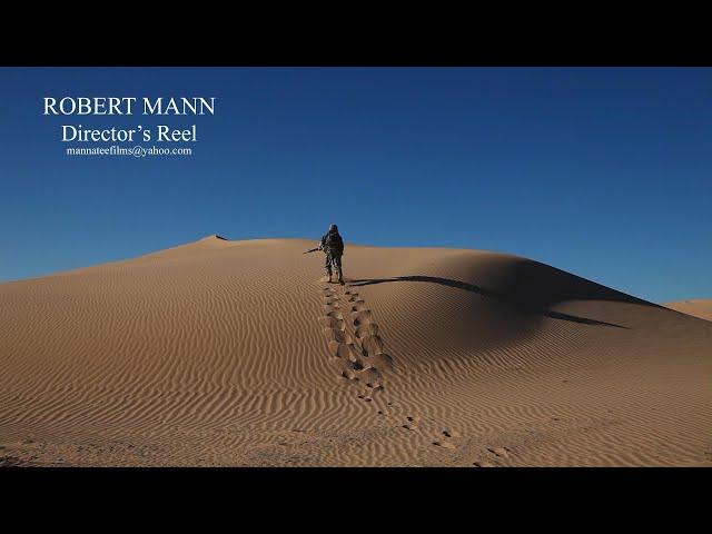 ROBERT MANN - DIRECTOR'S REEL