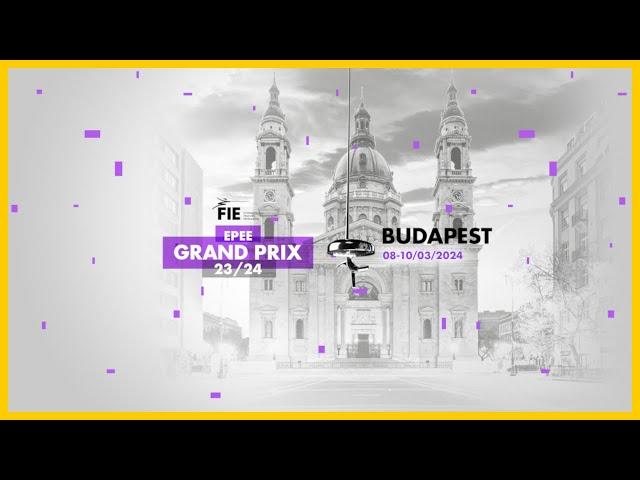 23/24 Budapest Epee GP | Finals