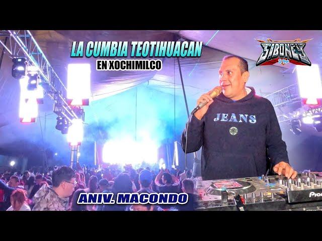 ¡ Exitazo 2024 ! LA NUEVA CUMBIA TEOTIHUACAN - SONIDO SIBONEY - XOCHIMILCO - ANIV MACONDO