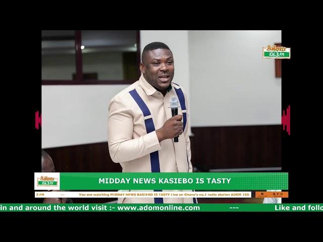 Midday News Kasiebo Is Tasty on Adom 106.3 FM (28-01-25)