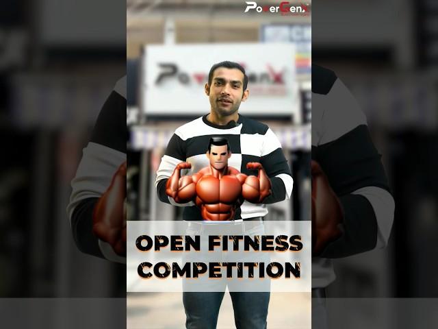 Open Fitness Competition ️ | PowerGenx