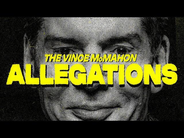 The Vince McMahon Allegations: A Deep Dive (Documentary)