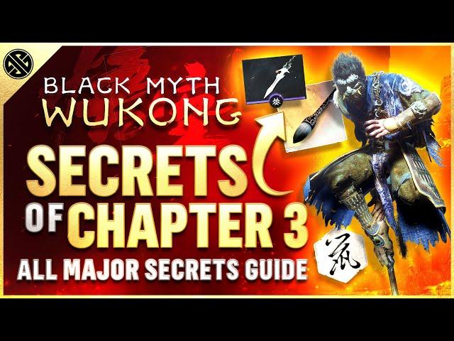 Black Myth Wukong - ALL Chapter 3 Secrets | Best Rewards, Loot & Secrets