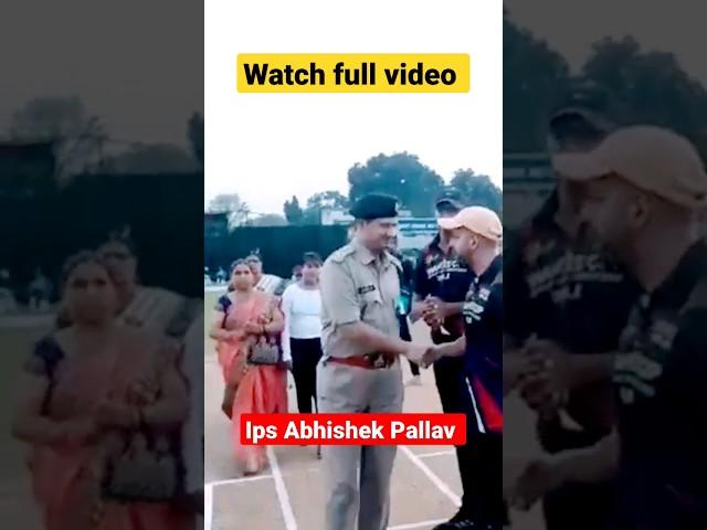 Hand shake ,IPS Abhishek Pallav #viral #news #short #shorts