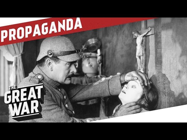 Reaching the Masses - Propaganda Film During World War 1 I THE GREAT WAR Special