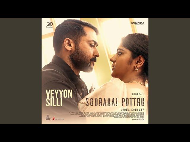 Veyyon Silli (From "Soorarai Pottru")