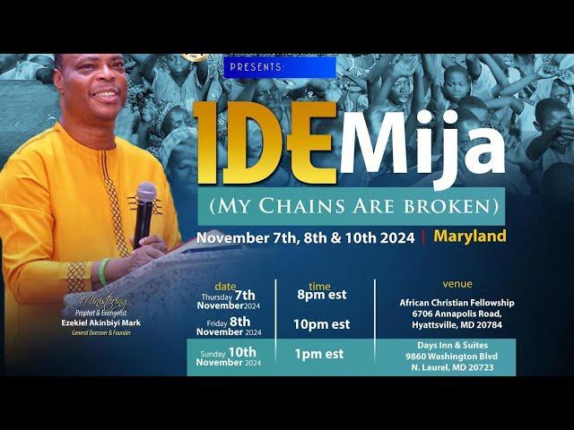 IDEMIJA DAY TWO @ AFRICAN CHRISTIAN FELLOWSHIP, HYATTSVILLE, MD