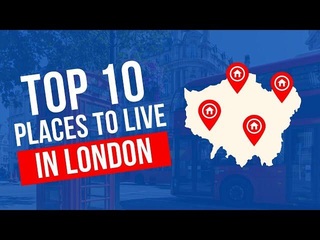 10 Best Places To Live In London 2024 (For Young Professionals, Families with kids and Students)