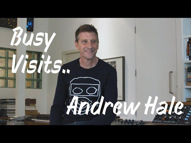 Andrew Hale - Busy Visits.. EP002