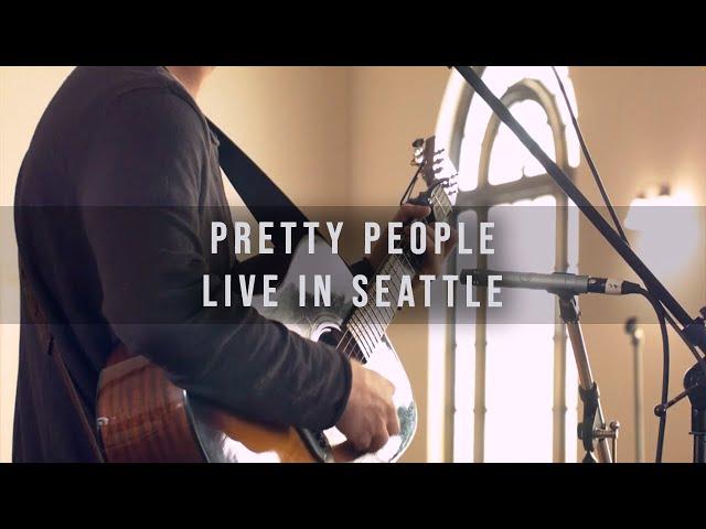 Pretty People (Live at The Fremont Abbey)