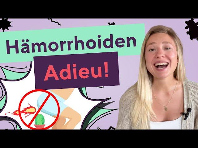 Hämorrhoiden natürlich heilen - ganz ohne Medikamente & Operationen!