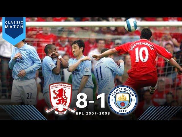 Middlesbrough vs Manchester City 8-1 || When The Boro Humiliate Man. City || EPL 2007-2008