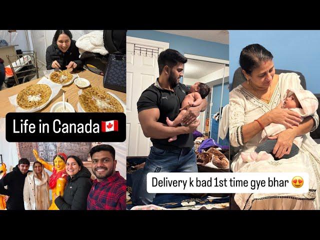 After delivery 1st outing with family️| Rahul ki shadi| Life in Canada