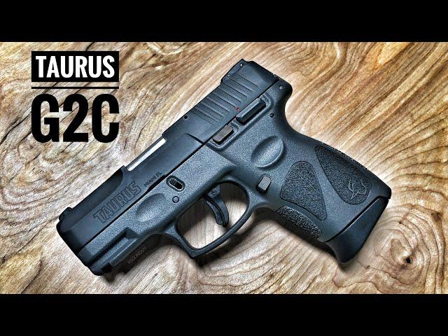 Taurus G2C - Shockingly Fun and Budget Friendly!