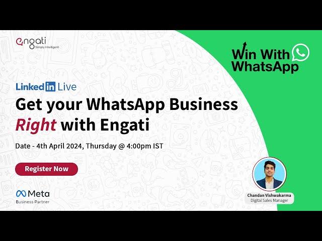 [Webinar] Get your WhatsApp Business Right with Engati