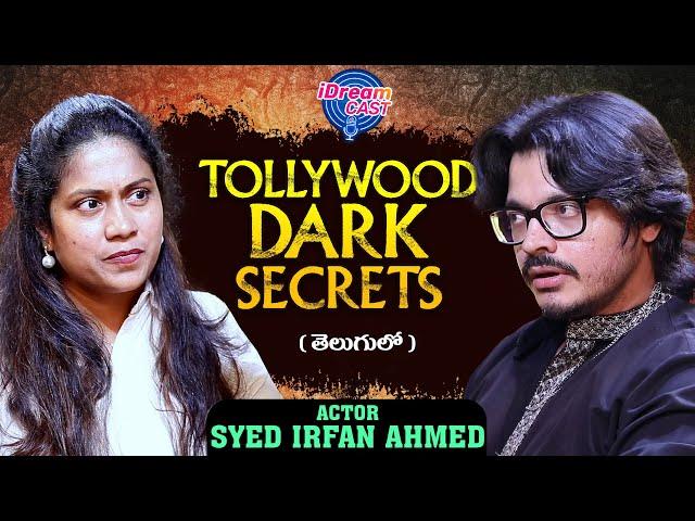 Tollywood Six Secrets : ft. Syed irfan Ahmad | Tollywood Industry Secrets Podcast | iDream Talkies