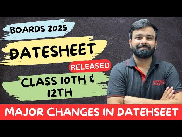 CBSE latest news I Date Sheet Boards 2025 Released I class 10th and 12th I Major Changes