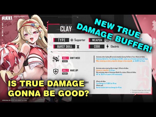 TRUE DAMAGE BUFFS? Clay - Skill Kit Discussion Pre Analysis First Impressions | Nikke