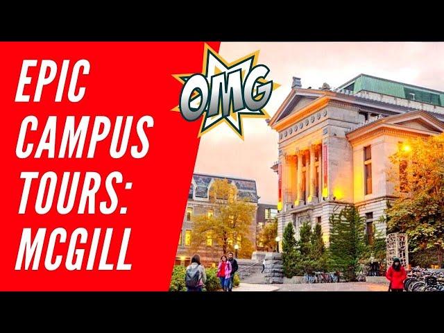 McGILL UNIVERSITY CAMPUS TOUR | CAMPUS TOUR OF McGILL UNIVERSITY IN MONTREAL, QUEBEC