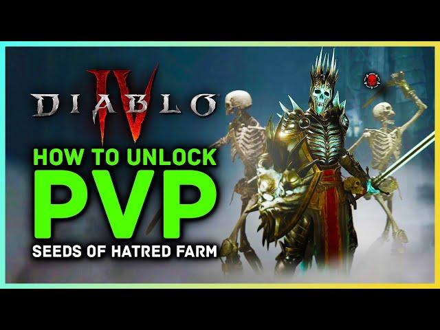 Diablo 4 How To Unlock PvP Gameplay, Seeds Of Hatred, Fields Of Hatred, Easy Cosmetics & Uniques