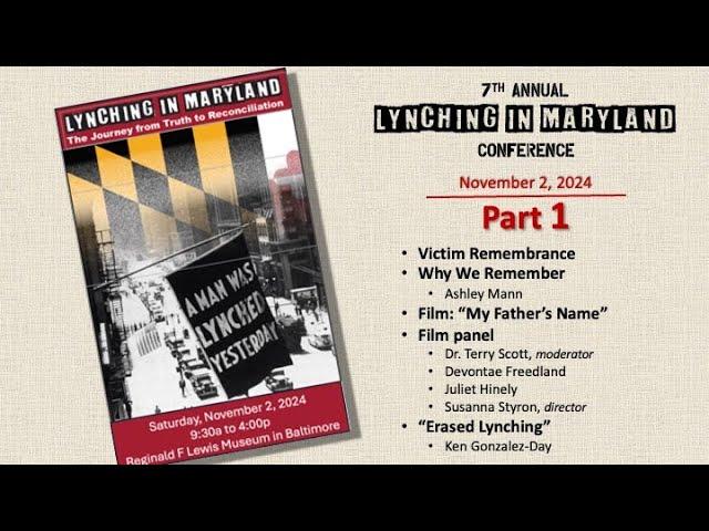 2024 - 7th Annual "Lynching in Maryland" Conference Part 1