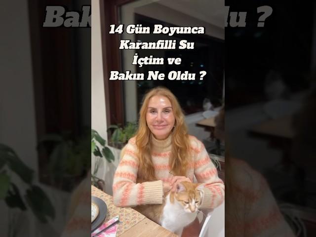 14 gün boyunca karanfilli su içtim ve bakın ne oldu… #taylankümeli #diyet #diyetteyim #clovewater