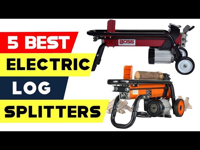 Top 5 Best Electric Log Splitters Reviews of 2024