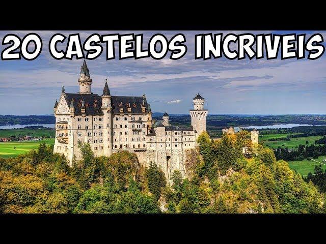 Os 20 Castelos mais Incríveis da Europa