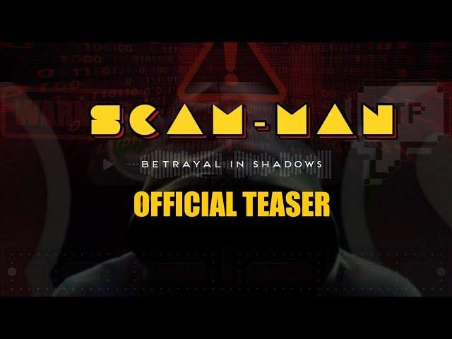 SCAM-MAN Short Film Official Teaser | Arjun Sumang | Subin John | Soumya S | Fahad Mangalasseril