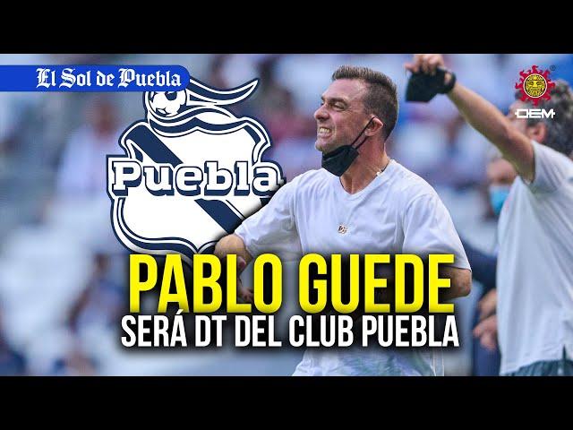 ¡El elegido! El Puebla tiene nuevo DT, Pablo Guede llegará a la franja