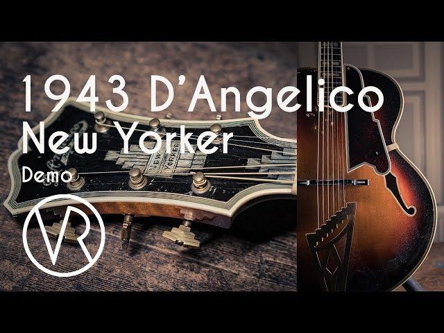 1943 D´Angelico New Yorker / Demo / The Fellowship Of Acoustics / VintageandRare.com