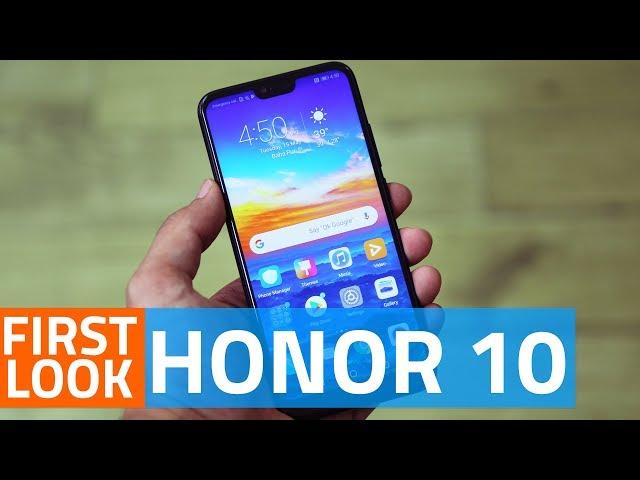 Honor 10 First Look | Design, Camera, and More