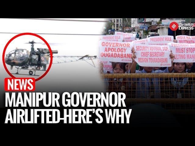 Manipur Governor Airlifted Amid Protests Over ‘Manipur’ Name Cover-Up Incident I Ajay Bhalla