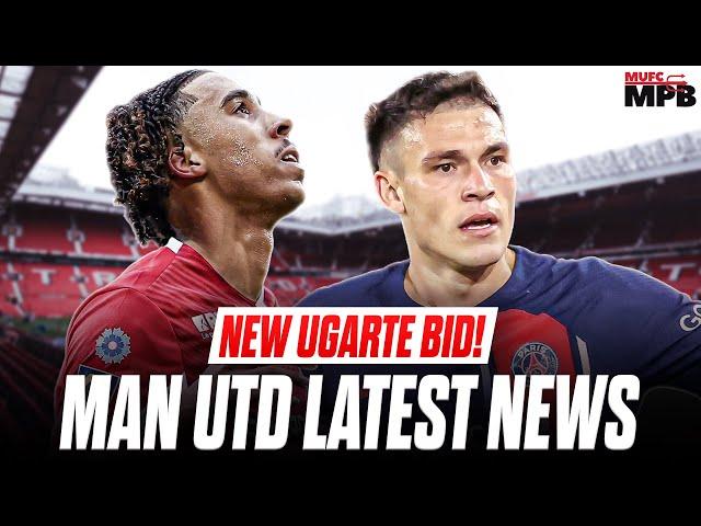 NEW UGARTE BID! Yoro Official TODAY! Man Utd Latest News