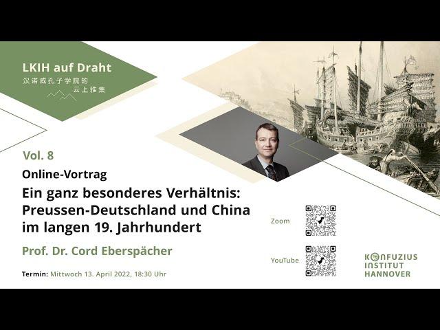 Vortrag: "Ein ganz besonderes Verhältnis: Preußen-Deutschland und China im langen 19. Jahrhundert"