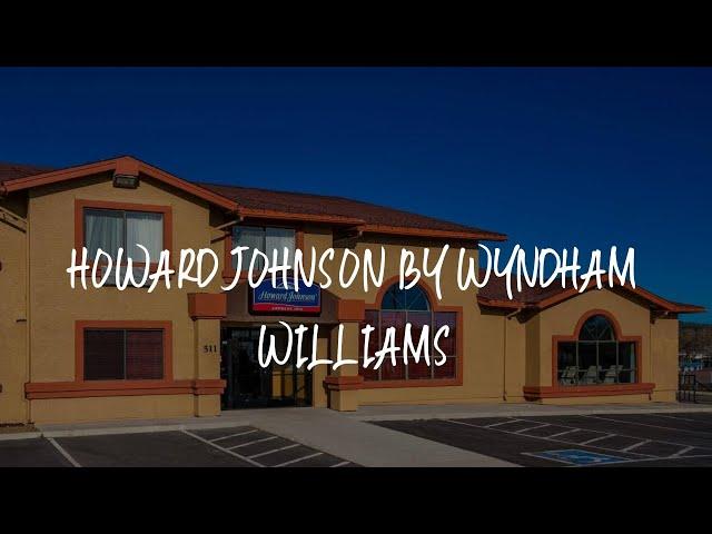 Howard Johnson by Wyndham Williams Review - Williams , United States of America