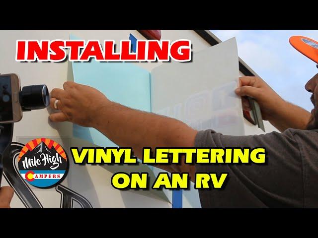 RV Vinyl Decal Installation | Installing vinyl graphics | How to put on RV vinyl lettering