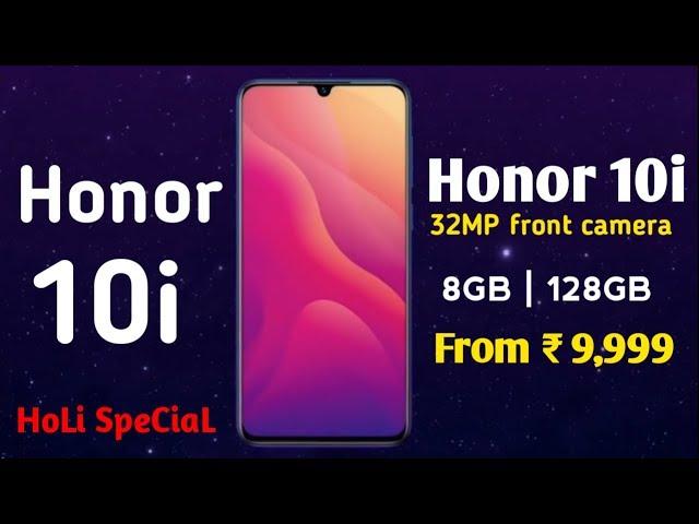 Honor 10i - price, Specifications, launch date in India | 32mp front camera | First look.