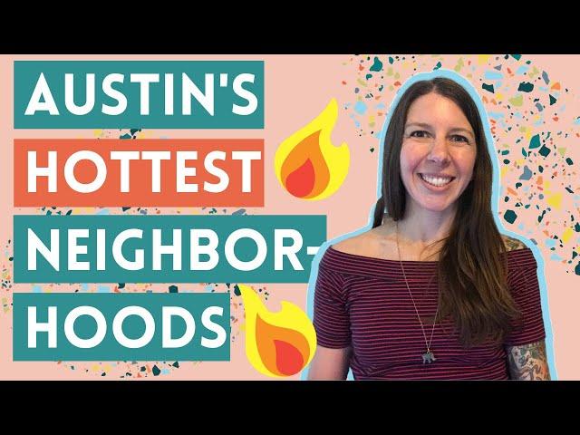 Coolest Neighborhoods in Austin to Live | Most Iconic Austin Neighborhoods