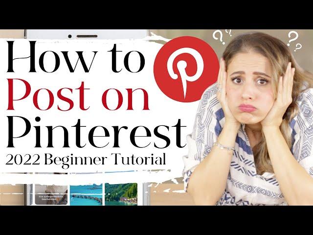 How to Post on Pinterest: Beginner TUTORIAL (2022) // How to Create Pinterest Pins that go Viral!